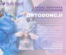 Lekarz Dentysta z doświadczeniem w ortodoncji- Tulident